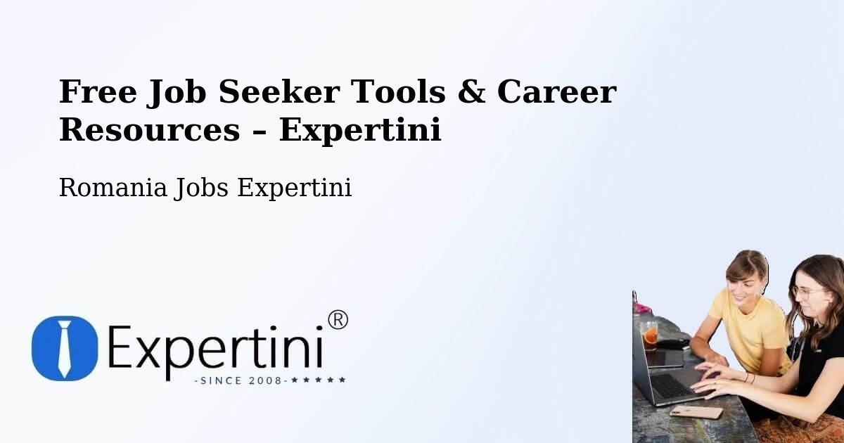Free Job Seeker Tools & Career Resources – Obrejița - Obrejița, Romania Jobs Expertini