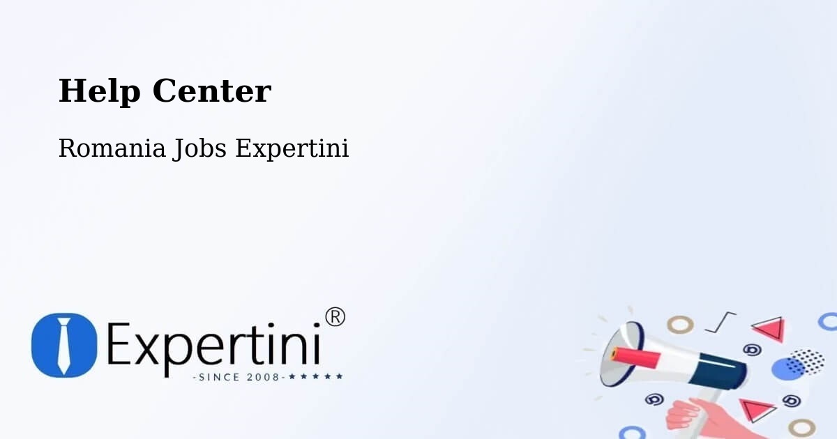 Help Center – Obrejița - Romania Jobs Expertini